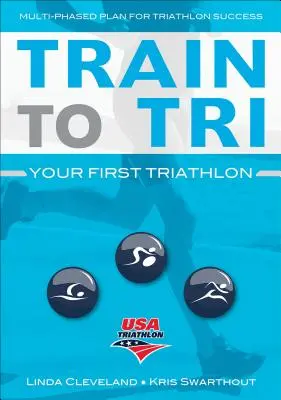 Train to Tri: Ihr erster Triathlon - Train to Tri: Your First Triathlon