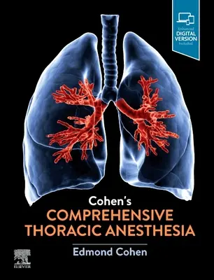 Cohens Umfassende Thoraxanästhesie - Cohen's Comprehensive Thoracic Anesthesia