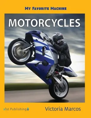 Meine Lieblingsmaschine: Motorräder - My Favorite Machine: Motorcycles