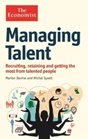 Wirtschaftswissenschaftler: Management von Talenten - Anwerbung, Bindung und optimale Nutzung talentierter Mitarbeiter - Economist: Managing Talent - Recruiting, retaining and getting the most from talented people