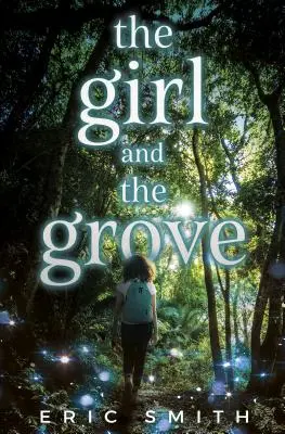 Das Mädchen und der Hain - The Girl and the Grove