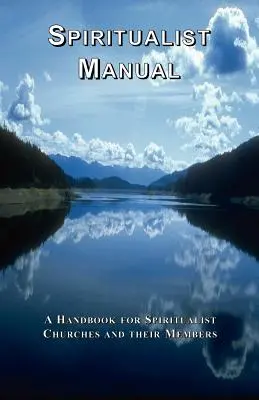 Handbuch für Spiritualisten - Spiritualist Manual