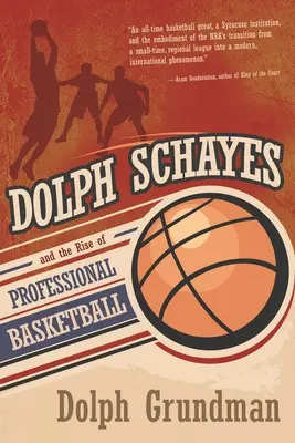 Dolph Schayes und der Aufstieg des Profi-Basketballs - Dolph Schayes and the Rise of Professional Basketball