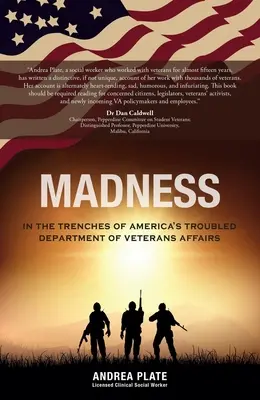 Der Wahnsinn: In den Schützengräben von Amerikas angeschlagenem Ministerium für Veteranenangelegenheiten - Madness: In the Trenches of America's Troubled Department of Veterans Affairs