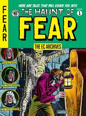 Die EC-Archive: Das Gespenst der Angst Band 1 - The EC Archives: The Haunt of Fear Volume 1