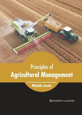 Grundlagen des landwirtschaftlichen Managements - Principles of Agricultural Management