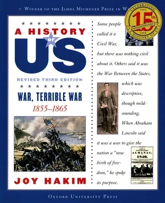 Eine Geschichte von uns: Krieg, schrecklicher Krieg: 1855-1865 eine Geschichte von uns Buch sechs - A History of Us: War, Terrible War: 1855-1865 a History of Us Book Six