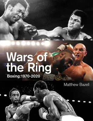 Kriege im Ring: Boxen: 1970-2020 - Wars of the Ring: Boxing: 1970-2020