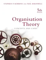 Organisationstheorie - Konzepte und Fälle - Organisation Theory - Concepts and cases