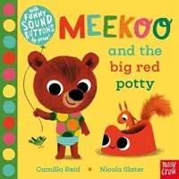 Meekoo und das große rote Töpfchen (Reid Camilla (Redaktionsleiter)) - Meekoo and the Big Red Potty (Reid Camilla (Editorial Director))