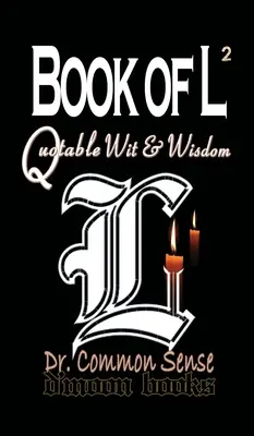 Buch von L vol.ii: Zitierfähige Witze und Weisheiten - Book of L vol.ii: Quotable Wit and Wisdom