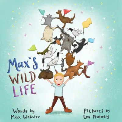 Max' wildes Leben - Max's Wild Life