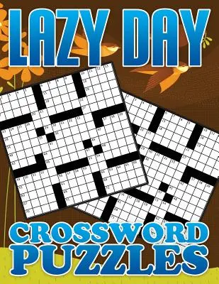 Lazy Day Kreuzworträtselbuch - Lazy Day Crossword Puzzle Book