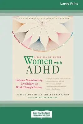 Ein radikaler Leitfaden für Frauen mit ADHS: Ein vierwöchiges Programm, um Ihren Körper zu entspannen, Ihren Geist zu beruhigen und den Schlaf zu bekommen, den Sie brauchen [Standardgroßdruck 1 - A Radical Guide for Women with ADHD: A Four-Week Guided Program to Relax Your Body, Calm Your Mind, and Get the Sleep You Need [Standard Large Print 1