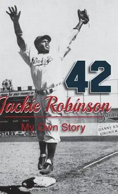 Jackie Robinson: Meine eigene Geschichte - Jackie Robinson: My Own Story
