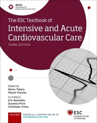 Das Esc Lehrbuch der kardiovaskulären Intensiv- und Akutversorgung - The Esc Textbook of Intensive and Acute Cardiovascular Care