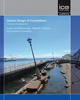 Seismischer Entwurf von Fundamenten: Konzepte und Anwendungen - Seismic Design of Foundations: Concepts and applications