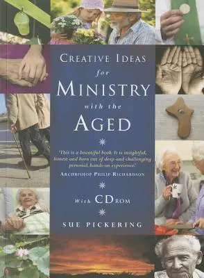 Kreative Ideen für die Arbeit mit älteren Menschen: Liturgien, Gebete und Materialien - Creative Ideas for Ministry with the Aged: Liturgies, Prayers and Resources