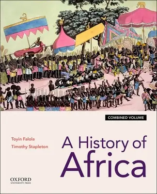 Eine Geschichte von Afrika: Kombinierte Ausgabe - A History of Africa: Combined Edition