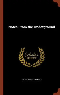 Notizen aus dem Untergrund - Notes from the Underground