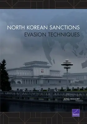 Techniken zur Umgehung der nordkoreanischen Sanktionen - North Korean Sanctions Evasion Techniques