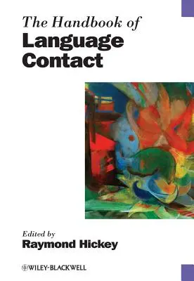 Das Handbuch des Sprachkontakts - The Handbook of Language Contact