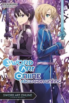 Sword Art Online 14 (Light Novel): Alicization vereinigt sich - Sword Art Online 14 (Light Novel): Alicization Uniting