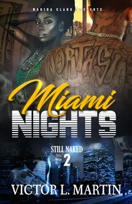 Miami Nights 2: Immer noch nackt - Miami Nights 2: Still Naked