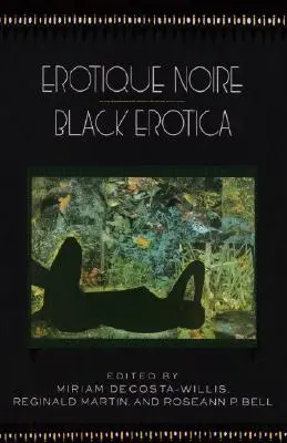 Erotique Noire/Schwarze Erotik - Erotique Noire/Black Erotica