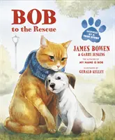 Bob und die Rettung - Ein illustriertes Bilderbuch - Bob to the Rescue - An Illustrated Picture Book