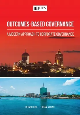 Ergebnisorientierte Unternehmensführung: Ein moderner Ansatz für die Unternehmensführung - Outcomes-Based Governance: A modern approach to corporate governance