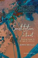Constitution Street - Hoffnung finden in einem Zeitalter der Ängste - Constitution Street - Finding Hope in an Age of Anxiety
