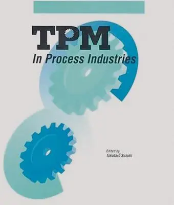 TPM in der Prozessindustrie - TPM in Process Industries