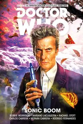Doctor Who: Der zwölfte Doktor Bd. 6: Sonic Boom - Doctor Who: The Twelfth Doctor Vol. 6: Sonic Boom