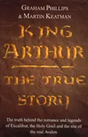 König Artus - Die wahre Geschichte - King Arthur - The True Story