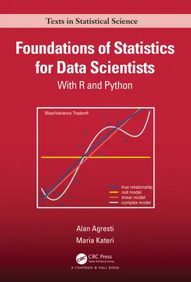 Grundlagen der Statistik für Datenwissenschaftler: Mit R und Python - Foundations of Statistics for Data Scientists: With R and Python