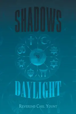 Schatten zum Tageslicht - Shadows To Daylight