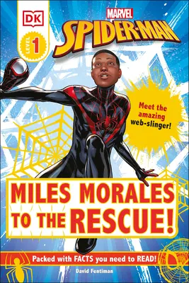 Marvel Spider-Man: Miles Morales zur Rettung! Triff den erstaunlichen Web-Slinger! - Marvel Spider-Man: Miles Morales to the Rescue!: Meet the Amazing Web-Slinger!