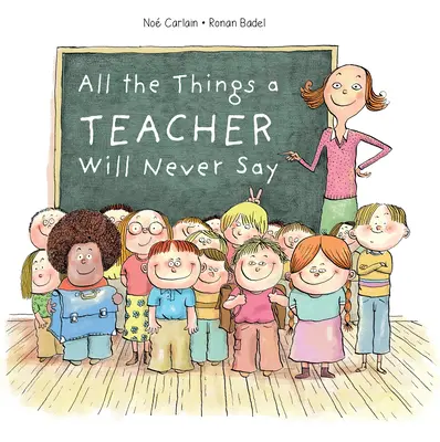 All die Dinge, die ein Lehrer niemals sagen wird - All the Things a Teacher Will Never Say