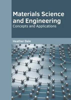 Materialwissenschaft und Werkstofftechnik: Konzepte und Anwendungen - Materials Science and Engineering: Concepts and Applications