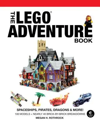 Das Lego-Abenteuerbuch, Band 2: Raumschiffe, Piraten, Drachen und mehr! - The Lego Adventure Book, Vol. 2: Spaceships, Pirates, Dragons & More!