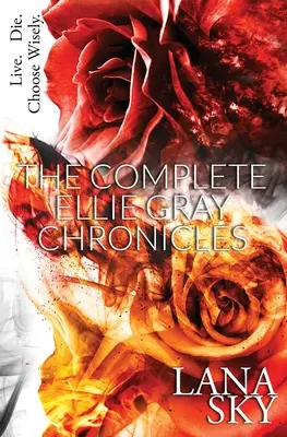 Die kompletten Ellie Gray Chroniken: Eine Vampir-Romanze: Drain Me & Chain Me - The Complete Ellie Gray Chronicles: A Vampire Romance: Drain Me & Chain Me