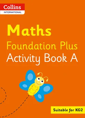 Collins International Foundation - Collins International Maths Foundation Übungsbuch a - Collins International Foundation - Collins International Maths Foundation Activity Book a