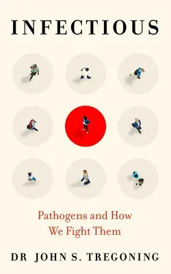 Ansteckend: Krankheitserreger und wie wir sie bekämpfen - Infectious: Pathogens and How We Fight Them