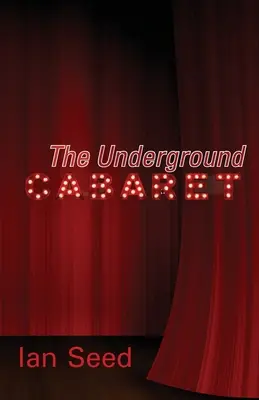 Das unterirdische Kabarett - The Underground Cabaret