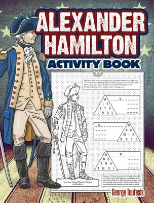 Alexander Hamilton Aktivitätsbuch - Alexander Hamilton Activity Book