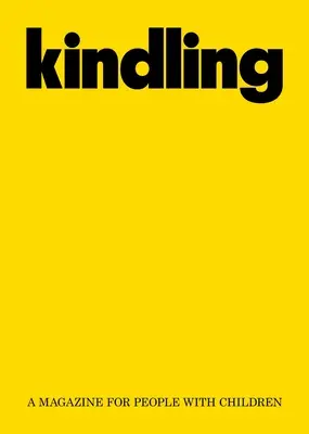 Kindling 02