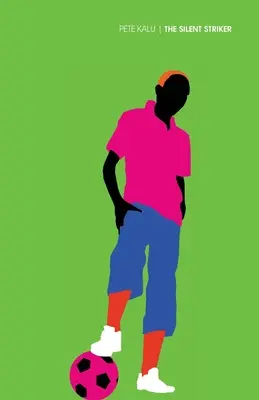 Der stille Stürmer - The Silent Striker