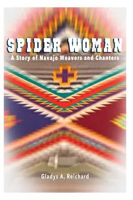 Die Spinnenfrau: Eine Geschichte von Navajo-Webern und -Sängern - Spider Woman: A Story of Navajo Weavers and Chanters