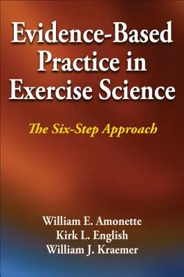 Evidenz-basierte Praxis in der Sportwissenschaft: Der Sechs-Schritte-Ansatz - Evidence-Based Practice in Exercise Science: The Six-Step Approach